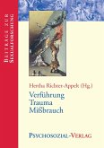 Verführung - Trauma - Missbrauch Verführung - Trauma - Missbrauch