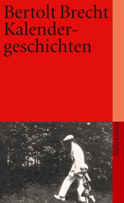 Kalendergeschichten - Brecht, Bertolt