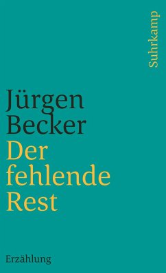 Der fehlende Rest - Becker, Jürgen
