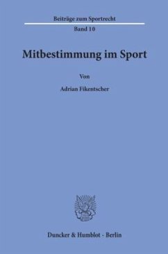 Mitbestimmung im Sport - Fikentscher, Adrian