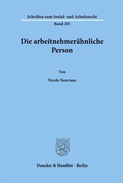 Die arbeitnehmerähnliche Person. - Neuvians, Nicole