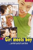 Girl meets Boy, Perfekt gestylt zum Date