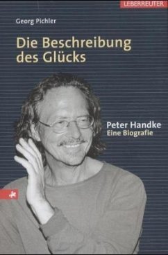 Die Beschreibung des Glücks - Pichler, Georg