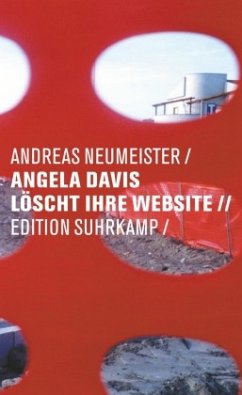 Angela Davis löscht ihre Website - Neumeister, Andreas