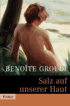 Salz auf unserer Haut - Groult, Benoîte