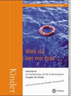 Cover Weil du bei mir bist . . ., Ausgabe für Kinder