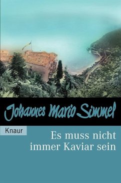 Es muß nicht immer Kaviar sein - Simmel, Johannes Mario