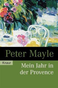 Mein Jahr in der Provence - Mayle, Peter