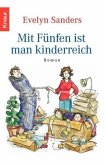 Mit Fünfen ist man kinderreich