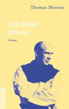 Die Bibel öffnen - Merton, Thomas