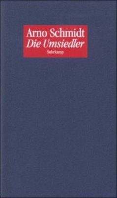 Die Umsiedler - Schmidt, Arno