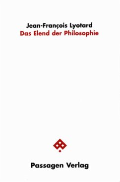 Das Elend der Philosophie - Lyotard, Jean-François