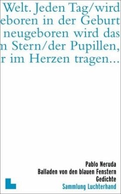 Balladen von den blauen Fenstern - Neruda, Pablo