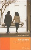 Für Yasemin Für Yasemin