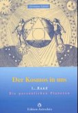 Die persönlichen Planeten / Der Kosmos in uns Bd.1 Die persönlichen Planeten / Der Kosmos in uns Bd.1
