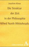 Die Struktur der Zeit in der Philosophie Alfred North Whiteheads