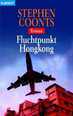 Fluchtpunkt Hongkong - Coonts, Stephen