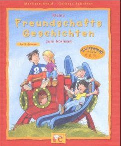 Kleine Freundschafts-Geschichten zum Vorlesen - Arold, Marliese