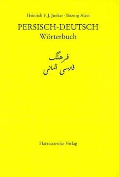 Wörterbuch Persisch-Deutsch - Junker, Heinrich F. J.; Alavi, Bozorg