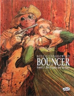 Bouncer - Die Gnade der Henker - Boucq, Francois; Jodorowsky, Alexandro