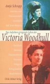 Das Aufsehen erregende Leben der Victoria Woodhull