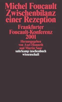 Michel Foucault, Zwischenbilanz einer Rezeption - Honneth, Axel / Saar, Martin (Hgg.)
