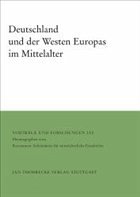 Deutschland und der Westen Europas im Mittelalter - Joachim Ehlers (Hrsg.)