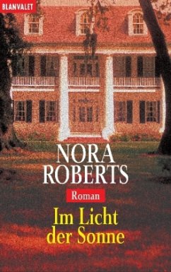 Im Licht der Sonne / Insel Trilogie Bd.2 - Roberts, Nora