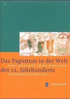 Das Papsttum in der Welt des 12. Jahrhunderts - Hehl, Ernst-Dieter / Ringel, Ingrid H. / Seibert, Hubertus (Hgg.)