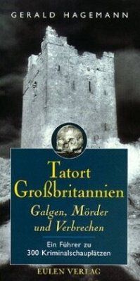 Tatort Großbritannien - Hagemann, Gerald