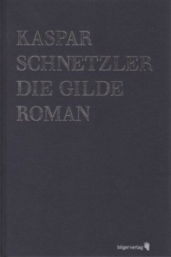 Die Gilde - Schnetzler, Kaspar