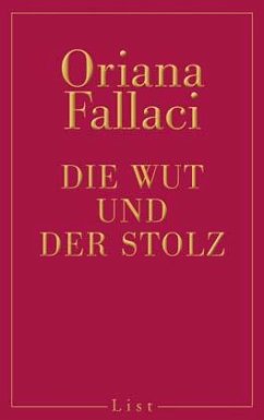 Die Wut und der Stolz - Fallaci, Oriana
