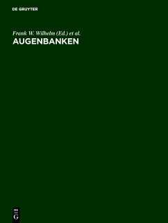 Augenbanken - Wilhelm, F. W. / Duncker, G. I. W. / Bredehorn, T. (Hgg.)