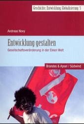 Entwicklung gestalten - Novy, Andreas