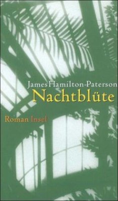 Nachtblüte - Hamilton-Paterson, James