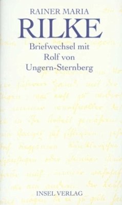 Briefwechsel mit Rolf von Ungern-Sternberg - Rilke, Rainer Maria;Ungern-Sternberg, Rolf von