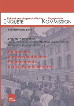 Politik des bürgerschaftlichen Engagements in den Bundesländern - Enquete-Kommission (Hrsg.)