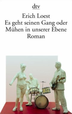 Es geht seinen Gang oder Mühen in unserer Ebene - Loest, Erich