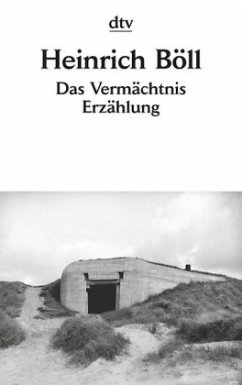 Das Vermächtnis - Böll, Heinrich