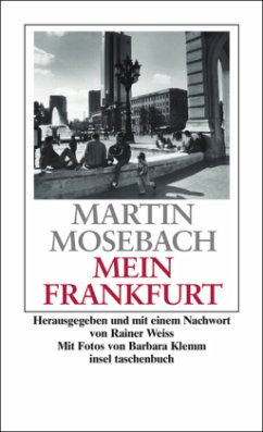 Mein Frankfurt - Mosebach, Martin