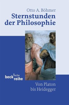 Sternstunden der Philosophie - Böhmer, Otto A.