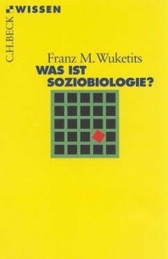 Was ist Soziobiologie? - Wuketits, Franz M.