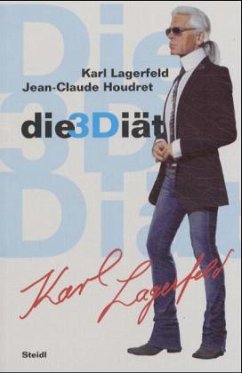 Die 3D Diät - Houdret, Jean-Claude; Lagerfeld, Karl