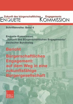 Bericht. Bürgerschaftliches Engagement: auf dem Weg in eine zukunftsfähige Bürgergesellschaft - Enquete-Kommission (Hrsg.)