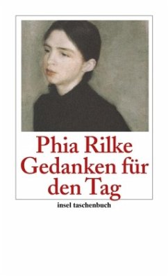 Gedanken für den Tag - Rilke, Phia