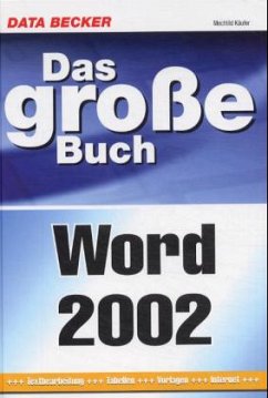 Das große Buch Word 2002 - Käufer, Mechthild