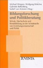 Bildungsforschung und Politikberatung - Weegen, Michael / Böttcher, Wolfgang / Bellenberg, Gabriele / Ackeren, Isabell van (Hgg.)