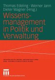 Wissensmanagement in Politik und Verwaltung