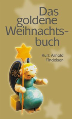 Das goldene Weihnachtsbuch - Findeisen, Kurt A.