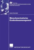 Menschenorientiertes Krankenhausmanagement Menschenorientiertes Krankenhausmanagement